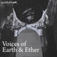 Voices of Earth and Ether