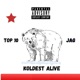 Koldest Alive feat Jag Single