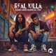 Real Killa feat Tatik Single