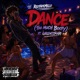 Dance Too Much Booty feat GirlDatzMari Single