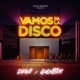 Vamos Pa la Disco Single