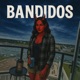 Bandidos Single