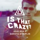 Is That Crazy Single