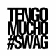 TENGO MUCHO SWAG Single