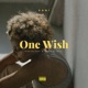 One wish Single