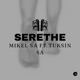 Serethe feat TuksinSA Single