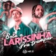 Bota Larissinha pra trampa feat MC Levin Dj Serginho MPC Single