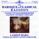 The Baroque and Classical Bassoon
