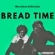 Bread Time Single
