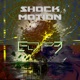 Shock Motion
