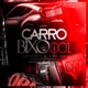 Carro Bixo 001 Corola Preto feat MC Denny Single
