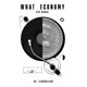 What Economy VIP Remix Single