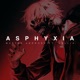 Asphyxia feat Lollia Single