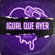 Igual Que Ayer feat pepebeats Single