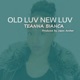Old Luv New Luv Single