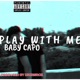 Play With Me Single