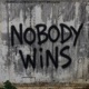 Nobody Wins Single