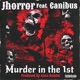 Murder in the 1st feat Canibus Single