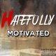 Hatefully Motivated Single