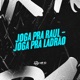 Joga pra Raul Joga pra Ladrao feat Mc Mr Bim Single