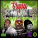 Tryna Smoke feat T Bear Ray West Single