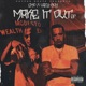 Make It Out EP