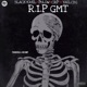 R I P Gmt Single