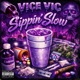 Sippin Slow Single