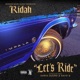 Let s Ride feat Chris Guero Dayo G Single