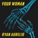 Your Woman Single
