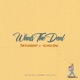 What s the Deal feat A Lively Soul Single