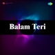 Balam Teri Single