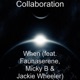 When feat Faunaserene Micky B Jackie Wheeler Single