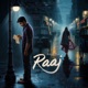 Raaj Single