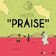 Praise Single