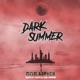Dark Summer
