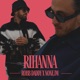 Rihanna feat Nonejm Single