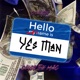 Yes Man feat SaySoTheMac Single