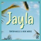 Jayla feat Nene Morus Single