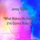 What Makes Me Happy I m Gonna Make It Single