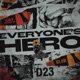 Everyone s Hero Single feat Sy Ari Da Kid Single