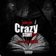 Crazy Story 2 0 feat Lil Durk Single