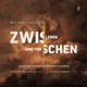 Michael Hersh Zwischen Leben und Tod