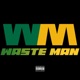 Waste Man Single