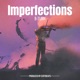 Imperfections Single