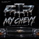 My Chevy feat Lerek Beatz Big E Single