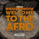 Welcome to the Afro Carlos Newman Remix Single