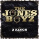 The Jones Boyz 2 Kings