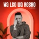 Wa Leo Wa Kesho Single