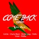 Come Back Riddim EP
